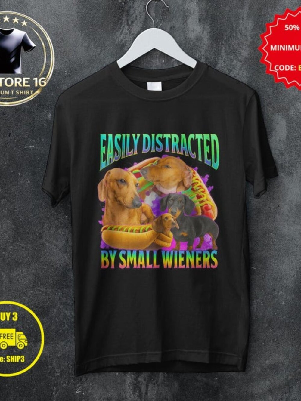 Easily Distracted By Small Wieners Funny Dachshund Dog Meme Bootleg Graphic T sh - Picture 1 of 4